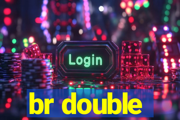 br double